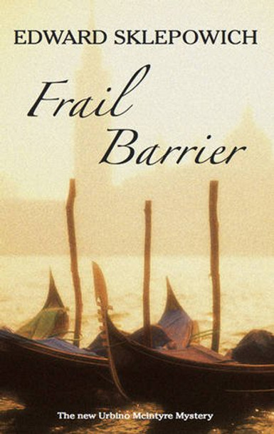 Frail Barrier by Edward Sklepowich 9780727877871