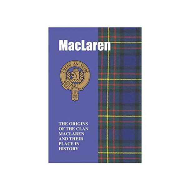 MacLaren: The Origins of the Clan MacLaren and Their Place in History by George Forbes 9781852171025