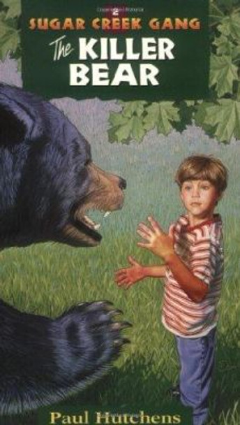 Killer Bear, The by Paul Hutchens 9780802470065