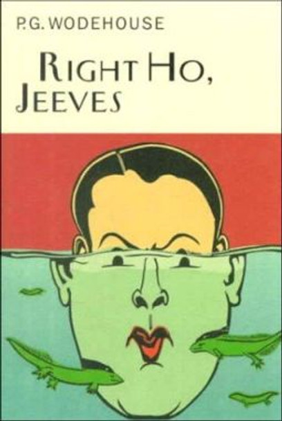 Right Ho, Jeeves by P. G. Wodehouse 9781585670581