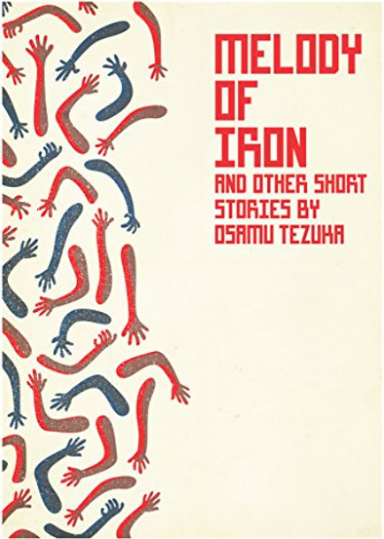 Melody of Iron by Osamu Tezuka 9781569703540