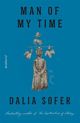 Man of My Time by Dalia Sofer