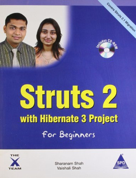 Struts 2 with Hibernate 3 Project for Beginners by Sharanam Shah 9788184046960