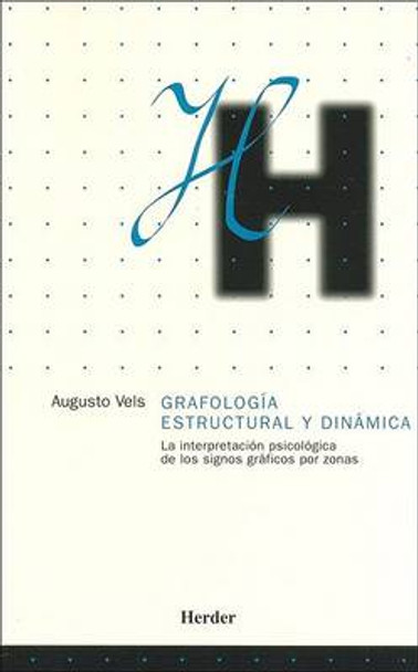 Grafologia Estructural y Dinamica by Augusto Vels 9788425420290