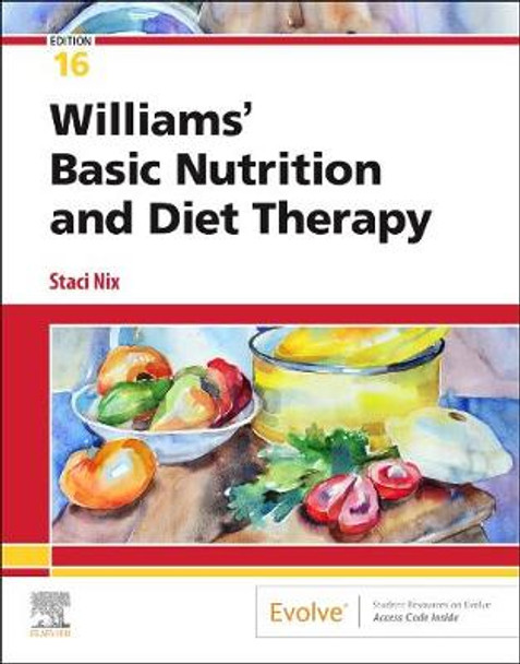 Williams' Basic Nutrition & Diet Therapy by Staci Nix McIntosh 9780323653763