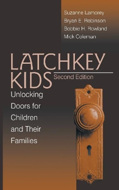 Latchkey Kids: Unlocking Doors for Children and Their Families by Suzanne Lamorey 9780761912590