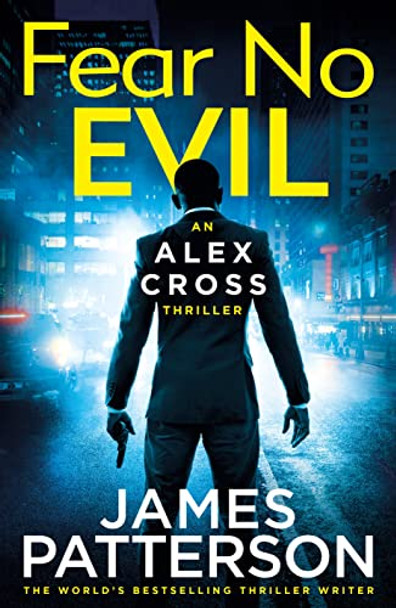 Fear No Evil: (Alex Cross 29) by James Patterson 9781529125252