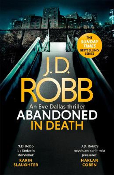 Abandoned in Death: An Eve Dallas thriller (In Death 54) by J. D. Robb 9780349430232