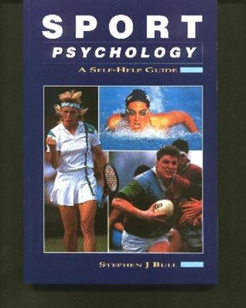 Sport Psychology by Stephen Bull