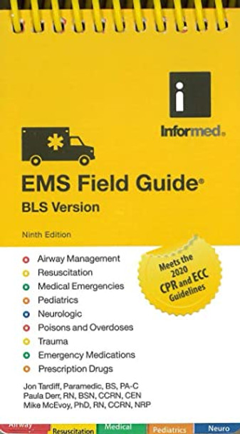 EMS Field Guide BLS Version: Revised 2021 by Jon Tardiff 9781284237801