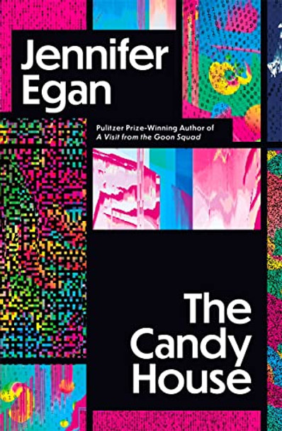 The Candy House by Jennifer Egan 9781472150936