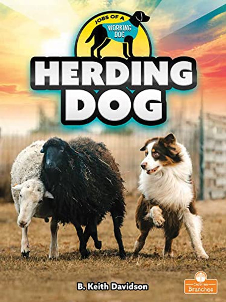 Herding Dog by B Keith Davidson 9781039647367