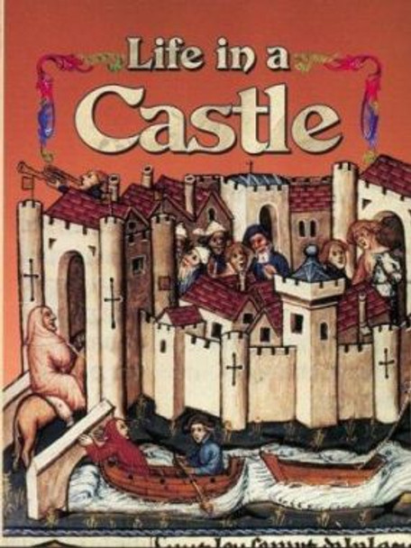 Life in a Castle by Kay Eastwood 9780778713753