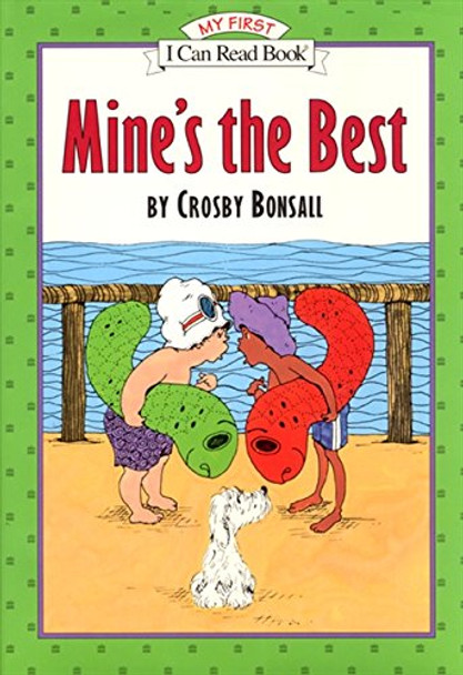 Mine's the Best by Crosby Bonsall 9780064442138