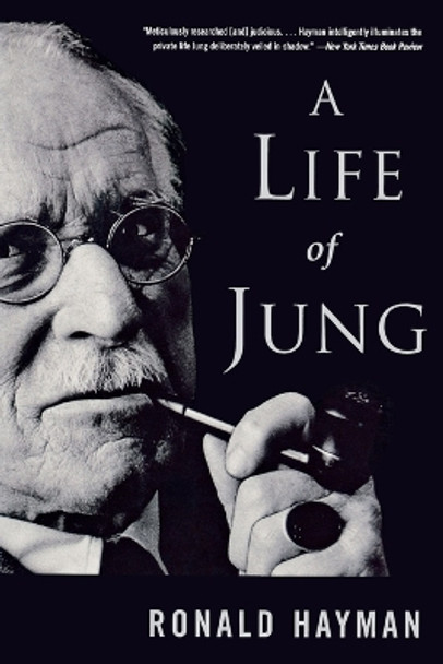 A Life of Jung by Ronald Hayman 9780393323221