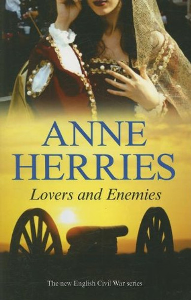 Lovers and Enemies by Anne Herries 9780727876799