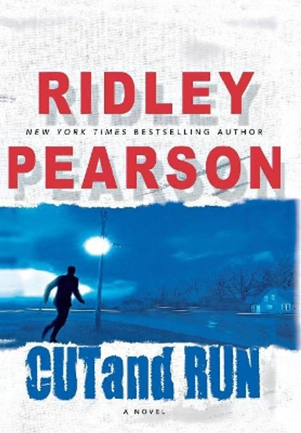 Cut and Run by Ridley Pearson 9780786867264