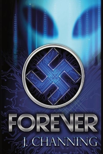 Forever by J Channing 9780998234977