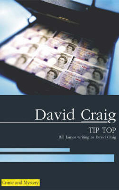 Tip Top by Bill James 9780727876805