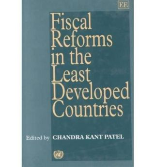 Fiscal Reforms in the Least Developed Countries by Chandra K. Patel 9781858985138