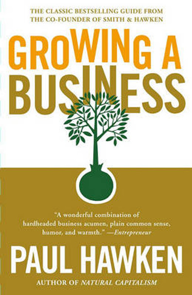 Growing a Business by Paul Hawken 9780671671648