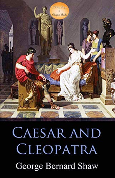 Caesar and Cleopatra by George Bernard Shaw 9786057566287