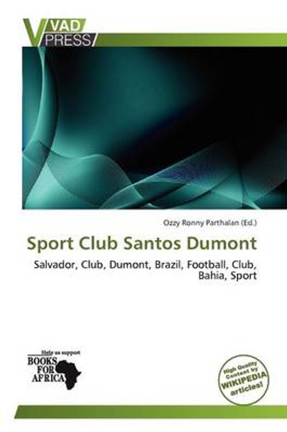 Sport Club Santos Dumont by Ozzy Ronny Parthalan 9786138783114