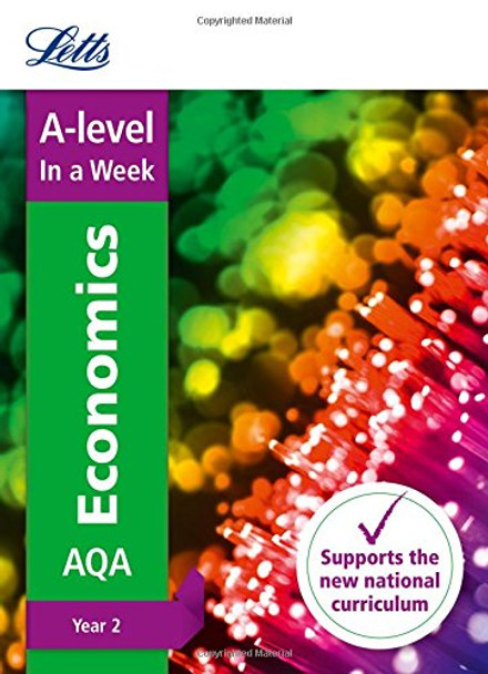 Letts A-level Revision Success - A-level Economics Year 2 In a Week by Letts A-Level 9780008179687