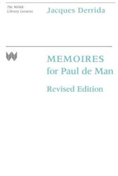 Memoires for Paul de Man by Jacques Derrida 9780231062336