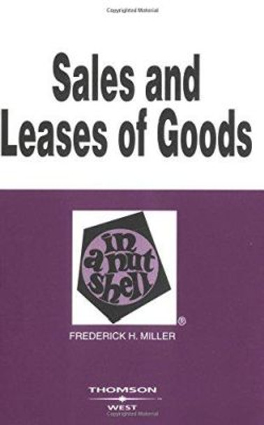 Sales and Leases of Goods in a Nutshell by Frederick Miller 9780314232144