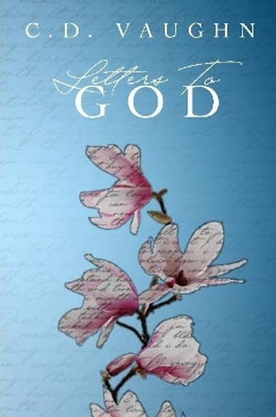 Letters To God by Ciequinita Vaughn 9780359956050