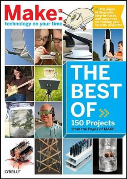 The Best of &quot;MAKE&quot; by Mark Frauenfelder 9780596514280