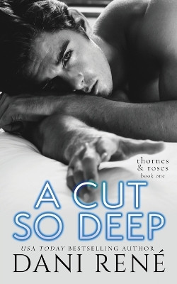 A Cut so Deep by Dani René 9780639842790