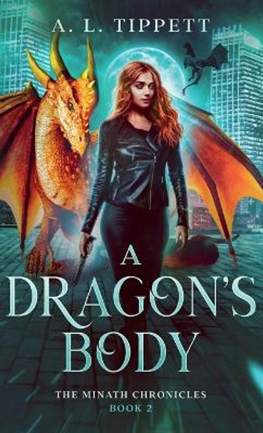 A Dragon's Body by A L Tippett 9780645573008