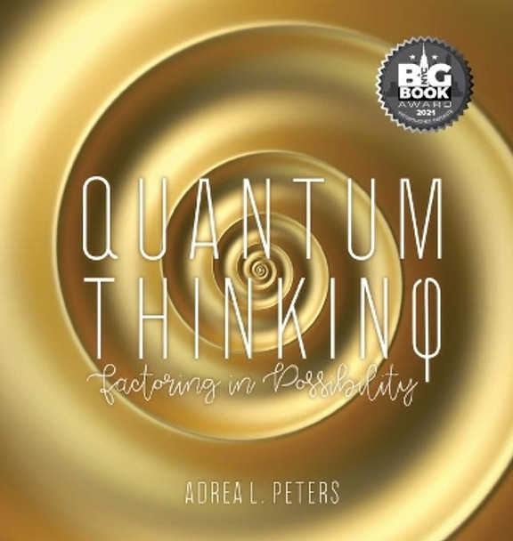 Quantum Thinking by Adrea L Peters 9780648937616