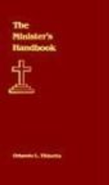 The Minister's Handbook by Orlando L Tibbetts 9780817010881