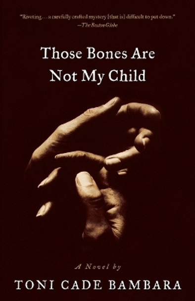 Those Bones Are Not My Child by Toni Cade Bambara 9780679774082