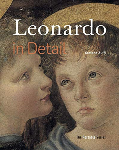 Leonardo in Detail: the Portable Edition by Stefano Zuffi 9789493039070