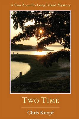 Two Time by Chris Knopf 9781853981777