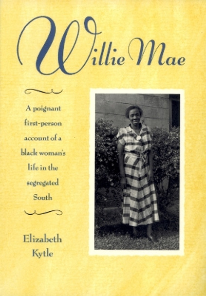 Willie Mae by Elizabeth Kytle 9780820323763