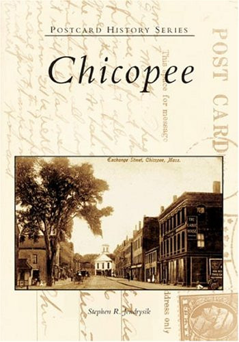 Chicopee by Stephen R Jendrysik 9780738537276