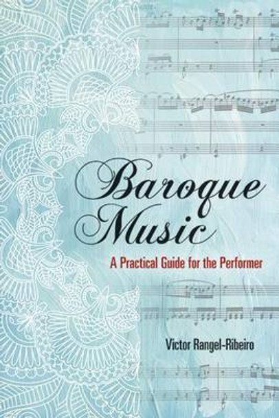 Baroque Music by Victor Rangel-Ribeiro 9780486805061