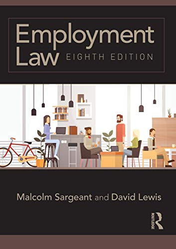 Employment Law: Eighth edition Malcolm Sargeant 9781138744929