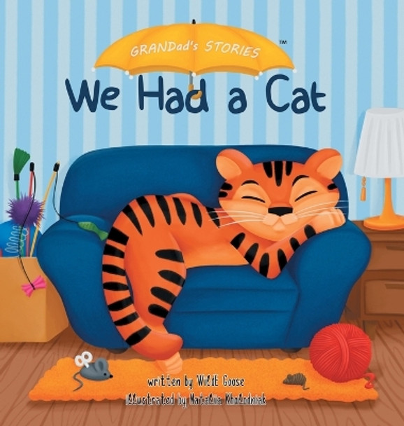 We Had a Cat by Wilde Goose 9781039183100