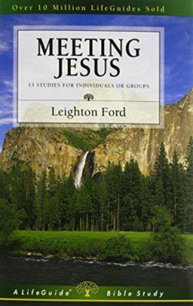 Meeting Jesus by Leighton Ford 9780830830602