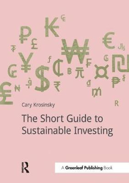 The Short Guide to Sustainable Investing by Cary Krosinsky