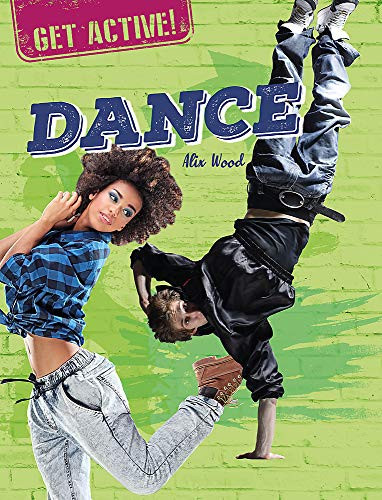 Get Active!: Dance Alix Wood 9781526311382