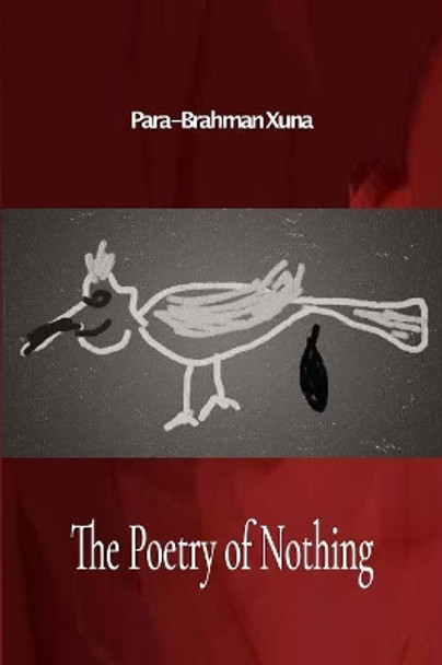 The Poetry of Nothing by Julie Rumbarger 9781080359059