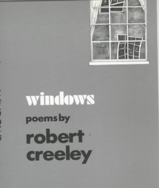 Windows by Robert Creeley 9780714529226