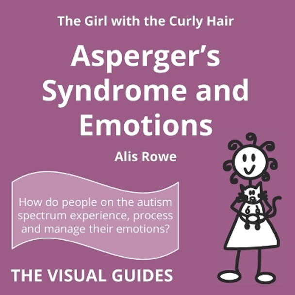 Asperger's Syndrome and Emotions: by the girl with the curly hair by Nele Muylaert 9780956269379